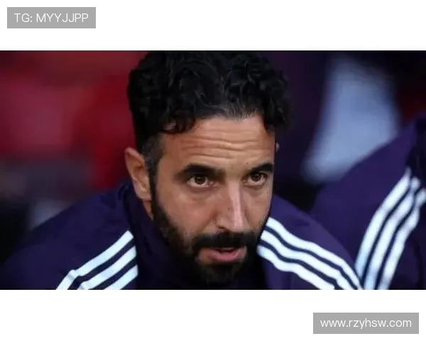 阿莫林坚守343阵型誓与球队共存亡彰显执教坚定信念 阿莫林坚守343阵型誓与球队共存亡彰显执教坚定信念